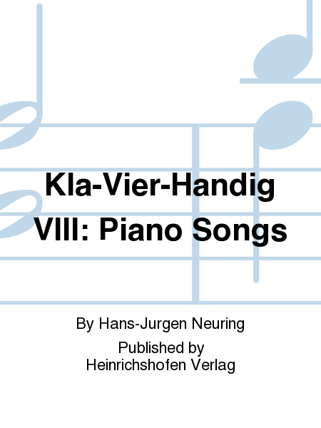 Kla-Vier-Handig VIII: Piano Songs