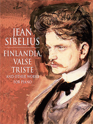 Book cover for Finlandia, Valse Triste and Other Works for Solo Piano