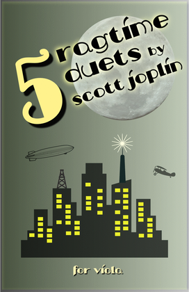 Book cover for Five Ragtime Duets by Scott Joplin for Viola