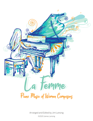 Book cover for La Femme: Piano Music of Women Composers