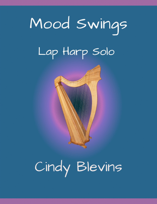Mood Swings, original solo for Lap Harp