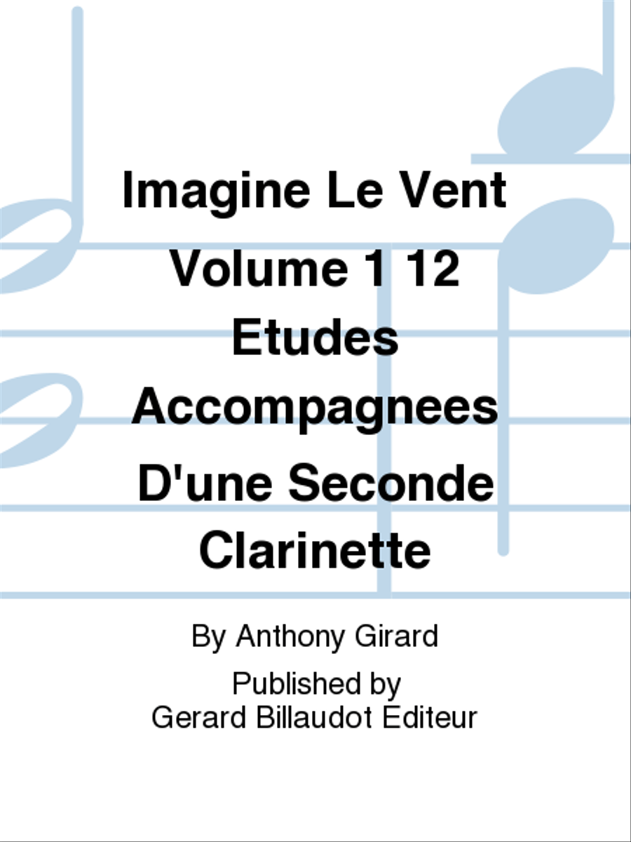 Imagine Le Vent Volume 1 12 Etudes Accompagnees D'Une Seconde Clarinette B-Flat Clarinet scores gallery preview page 1