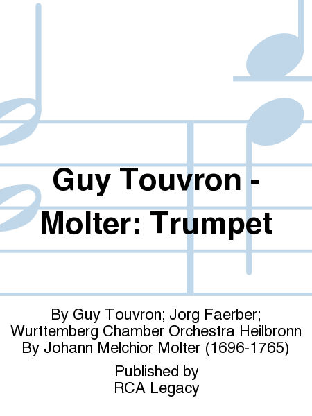 Guy Touvron - Molter: Trumpet