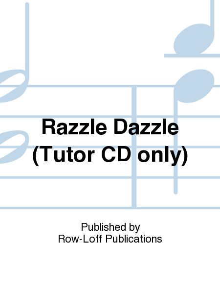 Razzle Dazzle (Tutor CD only)