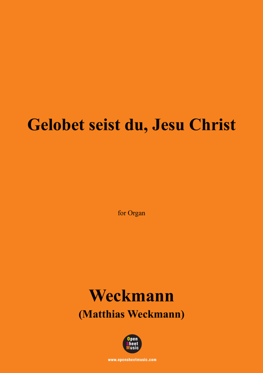 Weckmann-Gelobet seist du,Jesu Christ,for Organ image number null