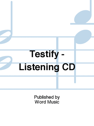 Testify - Listening CD