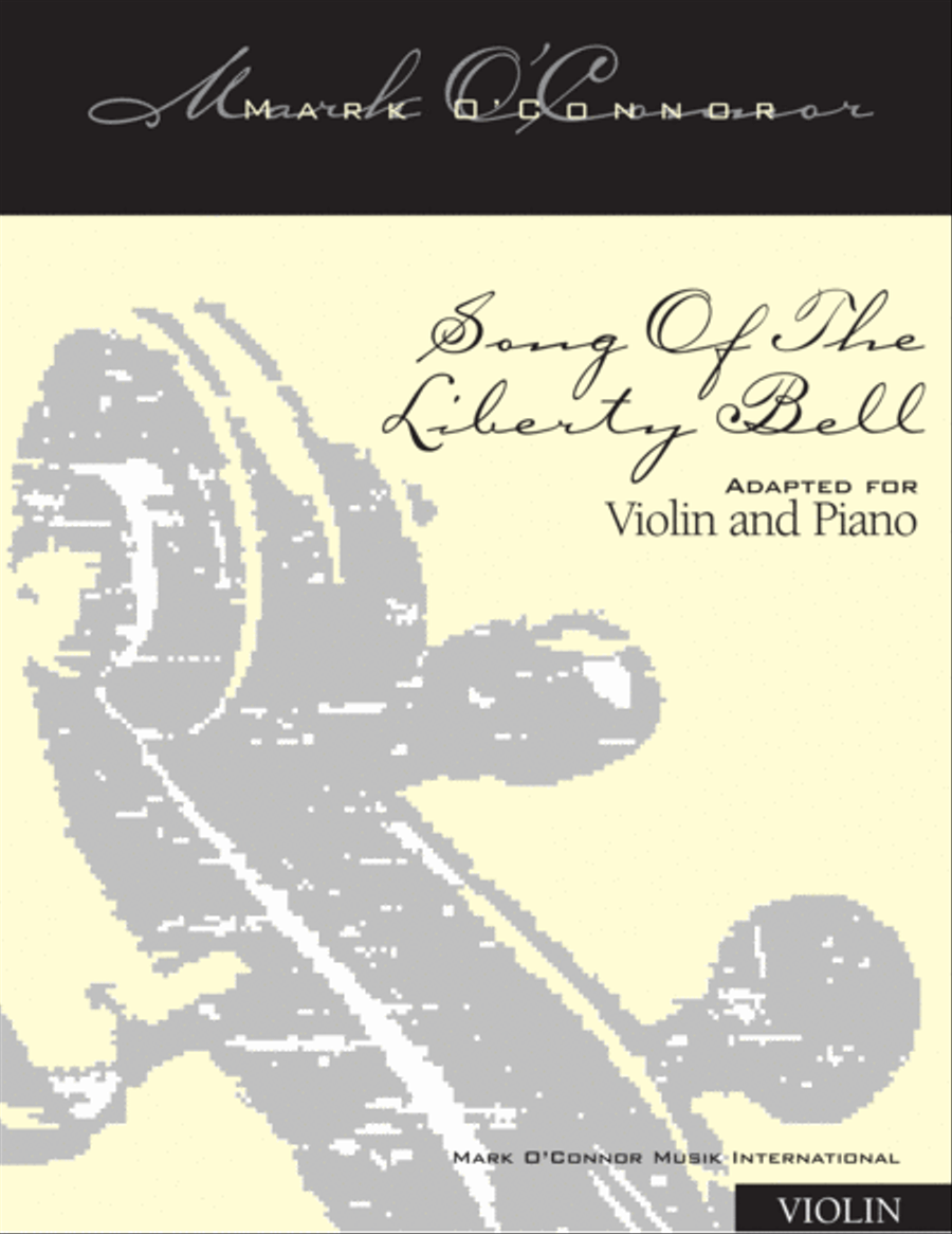 Book cover for Song Of The Liberty Bell (violin solo part - violin and piano)