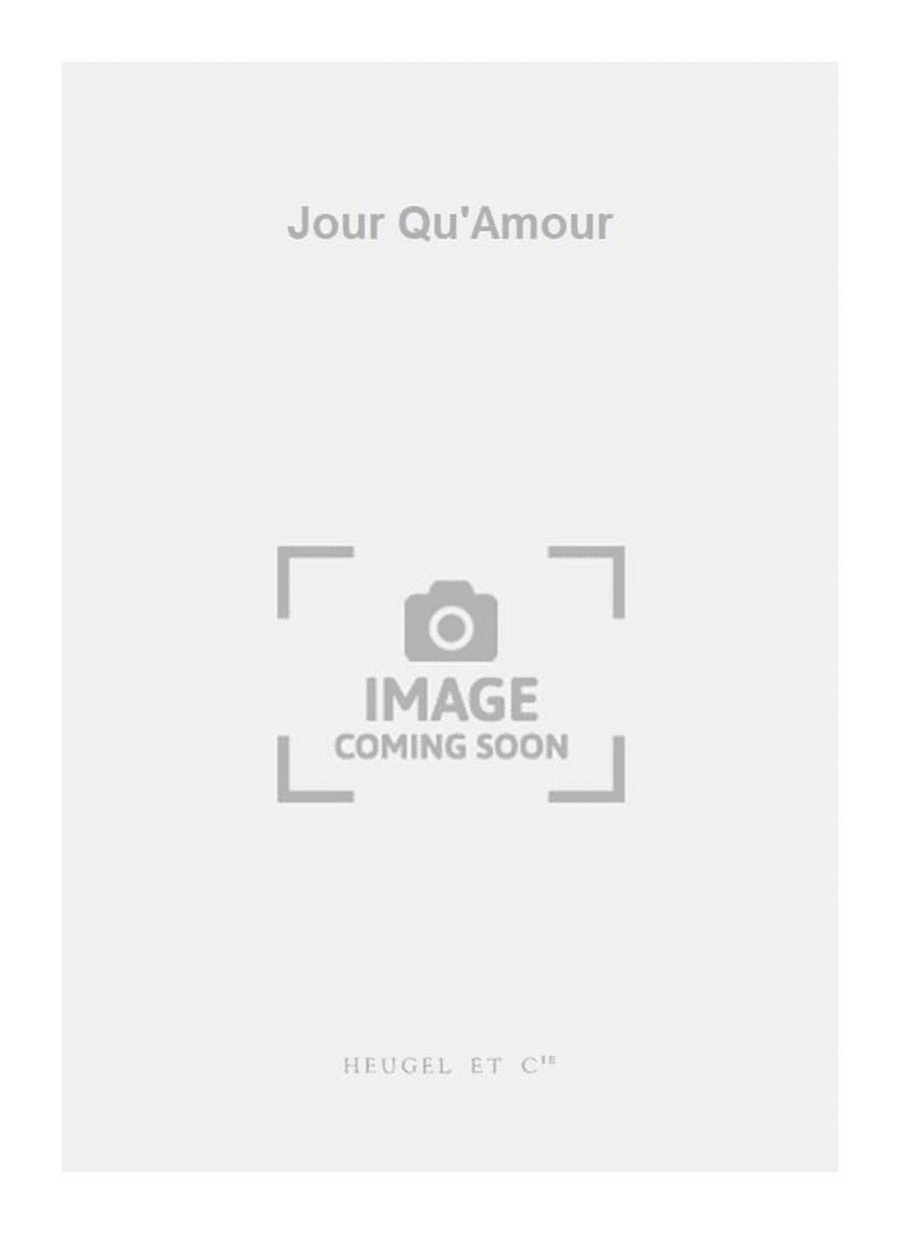 Jour Qu'Amour