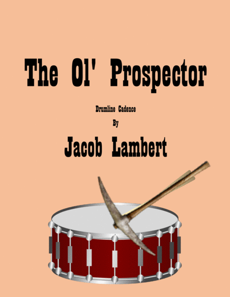 The Ol' Prospector Drumline Cadence image number null