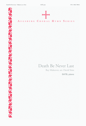 Death Be Never Last