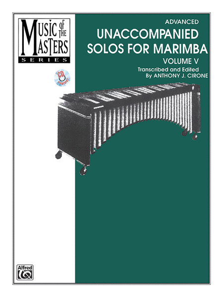 Music of the Masters, Volume V -- Unaccompanied Solos for Marimba