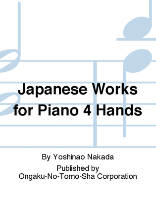 Book cover for Japanese Works for Piano 4 Hands