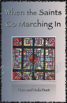 Book cover for When the Saints Go Marching In, Gospel Song for Flute and Viola Duet