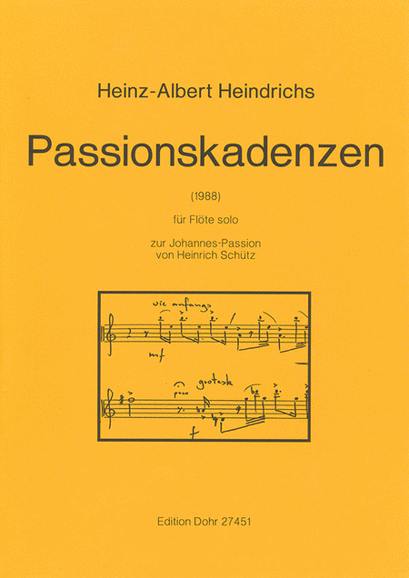 Passionskadenzen für Flöte solo (1988) (zur Johannes-Passion von Heinrich Schütz)