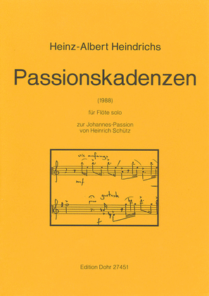 Passionskadenzen für Flöte solo (1988) (zur Johannes-Passion von Heinrich Schütz)