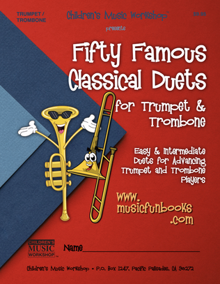 Book cover for Fifty Famous Classical Duets for Trumpet and Trombone