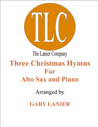 Book cover for THREE CHRISTMAS HYMNS (Duets for Alto Sax & Piano)