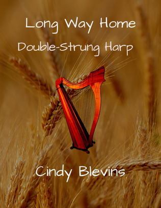 Long Way Home, original solo for double-strung harp
