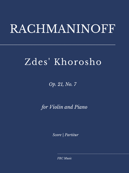 Rachmaninoff: Zdes' Khorosho, Op. 21, No. 7 (as played by Yo Yo Ma and Kathryn Stott) for VIOLIN and image number null