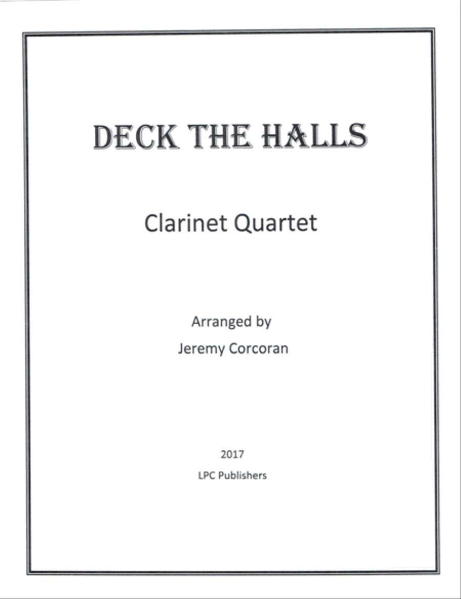Deck the Halls for Clarinet Quartet Clarinet Quartet scores gallery preview page 1