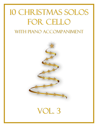 Book cover for 10 Christmas Solos for Cello with Piano Accompaniment (Vol. 3)