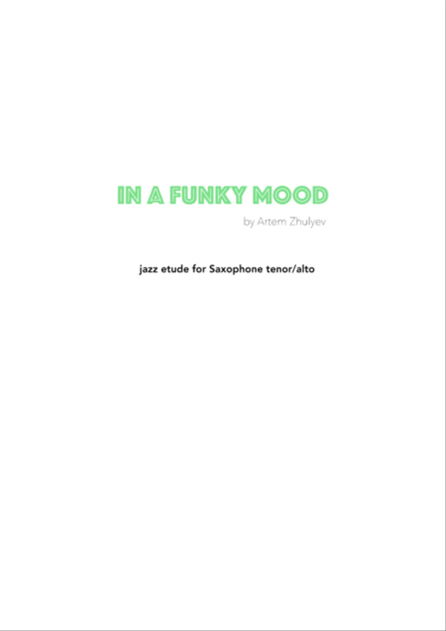In a Funky Mood (jazz etude for saxophone Bb/Eb) by Artem Zhulyev Woodwind Quartet scores gallery preview page 2