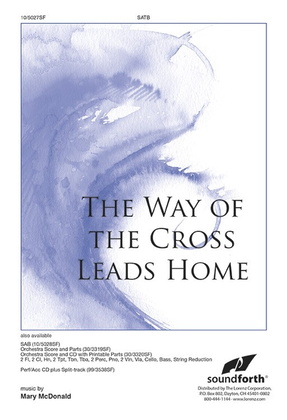 The Way of the Cross Leads Home