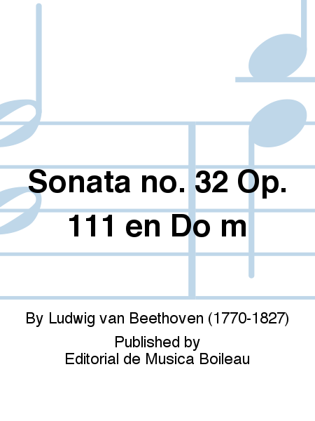 Sonata no. 32 Op. 111 en Do m