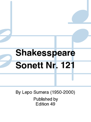 Shakesspeare Sonett Nr. 121