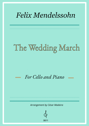 Book cover for The Wedding March - Cello and Piano (Full Score and Parts)