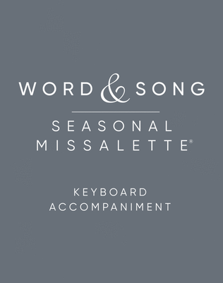 Seasonal Missalette/Word & Song Keyboard Accompaniment with Binders, 3 Volumes