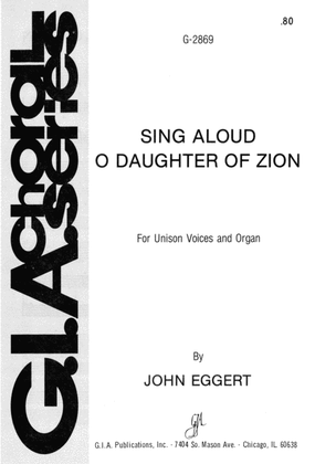 Sing Aloud, O Daughter of Zion