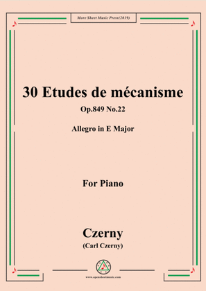 Book cover for Czerny-30 Etudes de mécanisme,Op.849 No.22,Allegro in E Major,for Piano