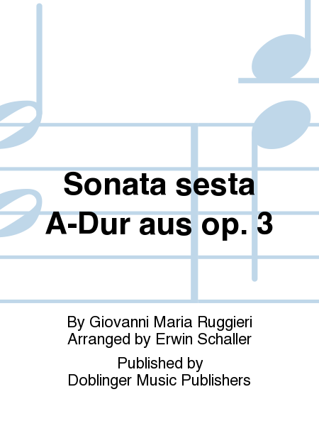 Sonata sesta A-Dur aus op. 3