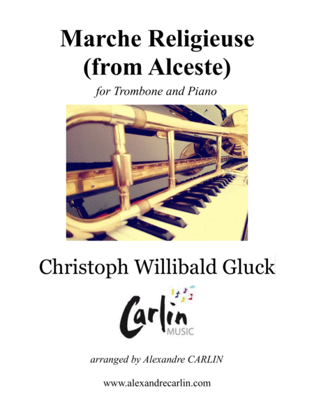Marche Religieuse (from Alceste) by Gluck - Arranged for Trombone and Piano image number null