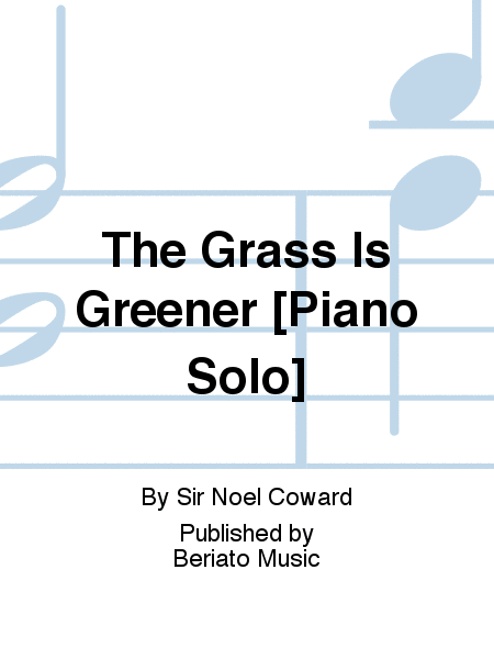 The Grass Is Greener [Piano Solo]