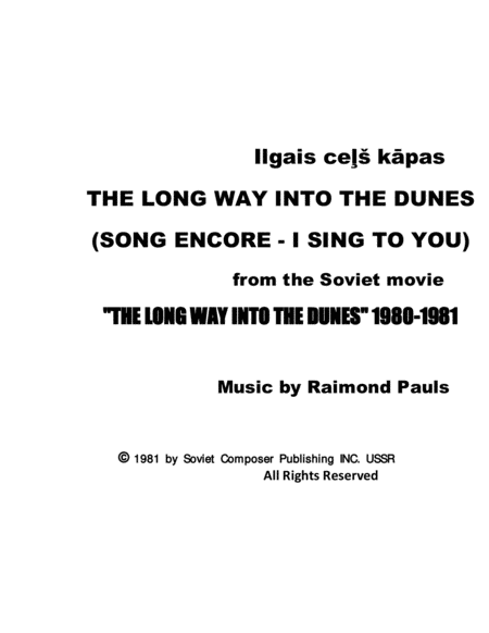 Raimonds Pauls. The Long Way In The Dunes (song). Vocal/Chords
