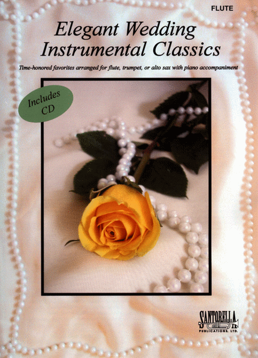 Elegant Wedding Instrumental Classics for Flute with CD
