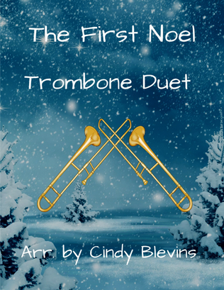The First Noel, for Trombone Duet