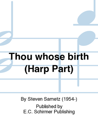 Thou whose birth (Harp Part)