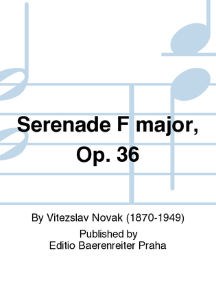 Serenade F-Dur, op. 36