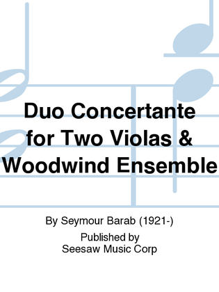 Duo Concertante for Two Violas & Woodwind Ensemble