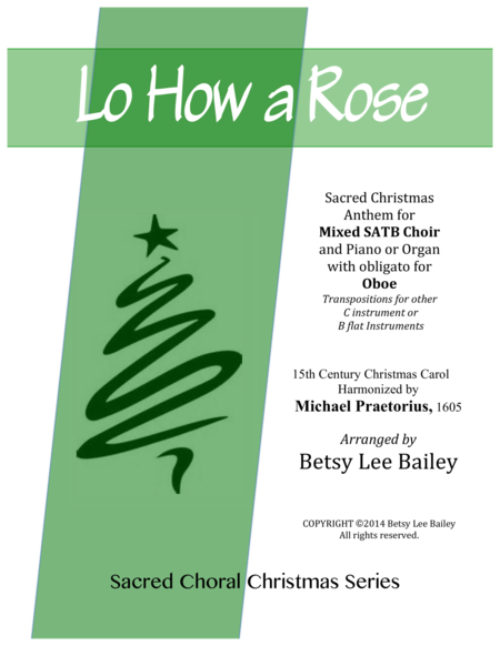 Lo, How a Rose by Betsy Lee Bailey 4-Part - Digital Sheet Music
