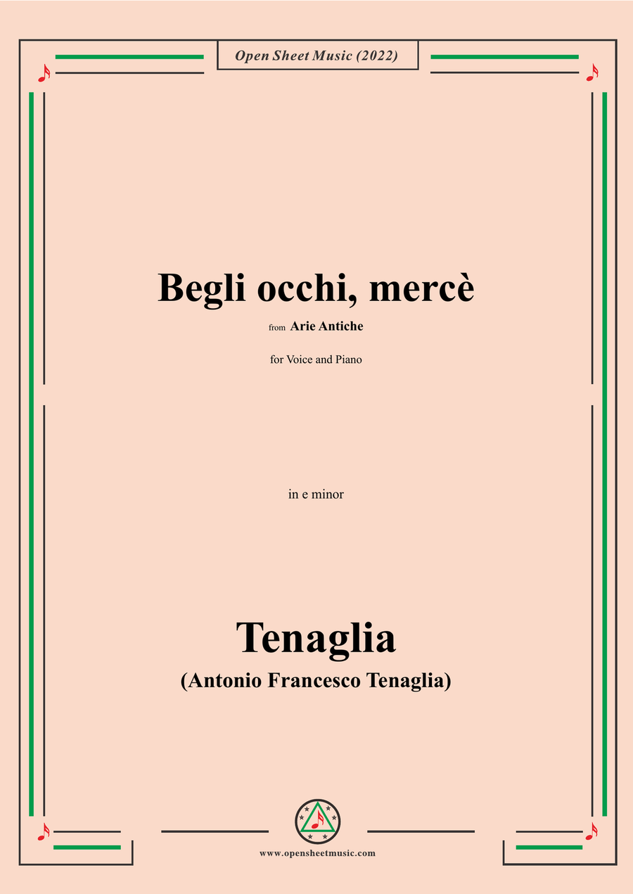 Tenaglia-Begli occhi,mercè,from Arie Antiche(Anthology of Italian Song),in e minor,for Voice and Pia