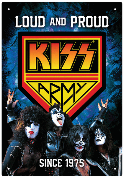 Kiss - Kiss Army: Loud and Proud Since 1975 - Tin Sign