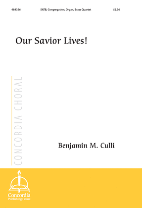 Our Savior Lives! (Choral Score)