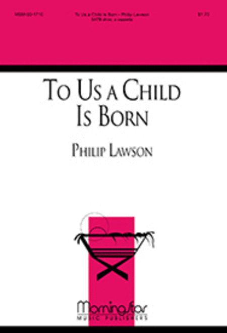 To Us a Child Is Born