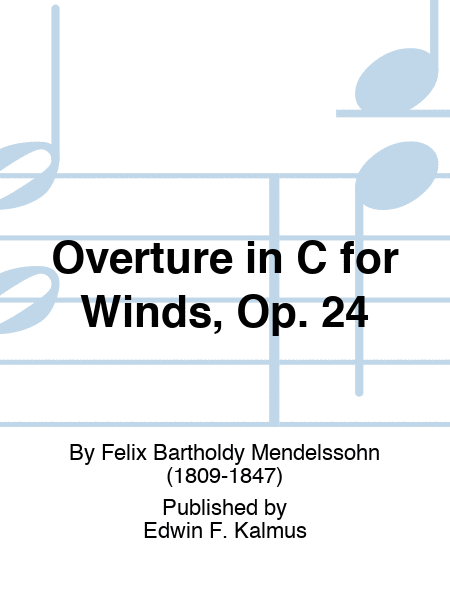 Overture in C for Winds, Op. 24