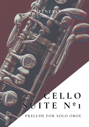 Book cover for Cello Suite No. 1 (Prelude) For Solo Oboe