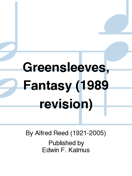 Greensleeves, Fantasy (1989 revision)